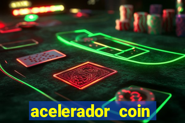 acelerador coin master 2024